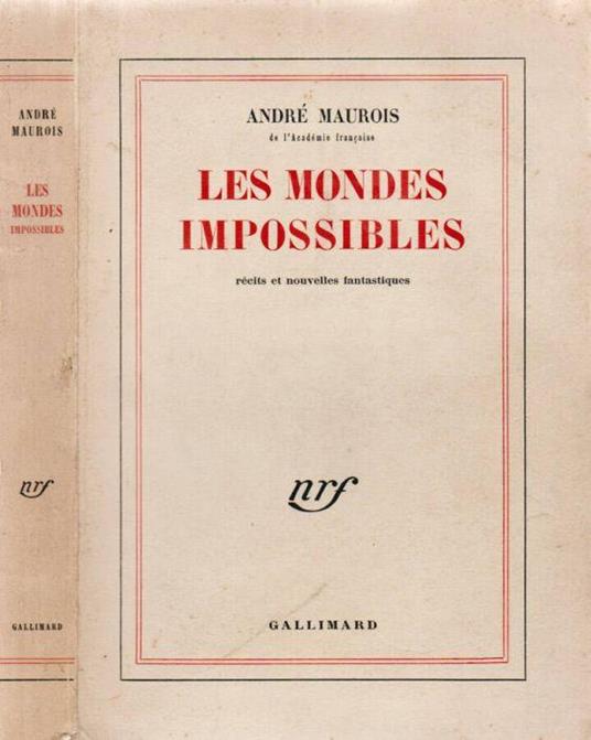 Les mondes impossibiles - André Maurois - copertina