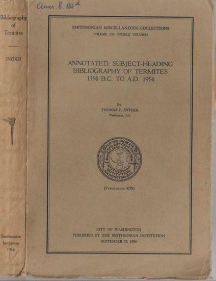 Annotated subject-Heading bibliography of termites 1350 B.C. to A.D. 1954 - copertina