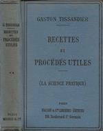 Recettes et procédés utiles (deuxième série)