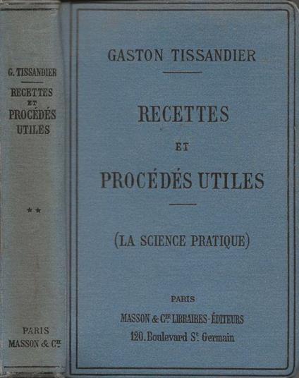 Recettes et procédés utiles (deuxième série) - Gaston Tissandier - copertina