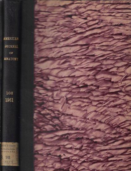 The american journal of anatomy Vol. 108 1961 - copertina