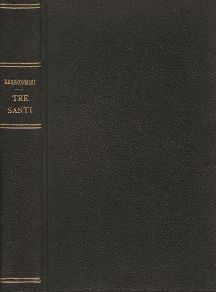 Tre santi - Dimitrij Sergeevic Merezkovskij - copertina