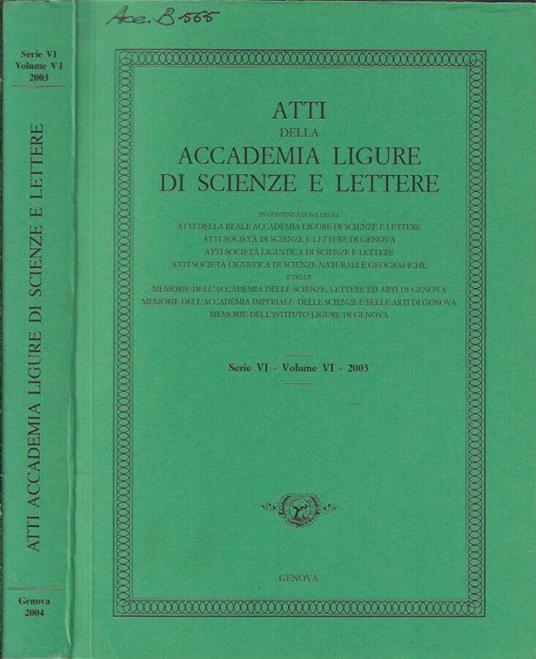 Atti della Accademia Ligure di scienze e lettere serie VI volume VI 2003 - copertina