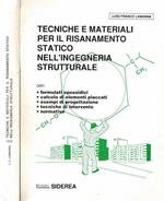 Tecniche e materiali per il risanamento statico nell'ingegneria strutturale