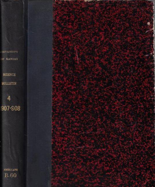 Bulletin of the University of Kansas Science Bulletin Vol. IV 1907-1908 - copertina