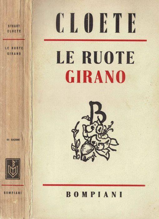 Le ruote girano - Stuart Cloete - copertina