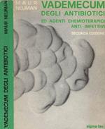Vademecum degli antibiotici ed agenti chemioterapici anti-infettivi