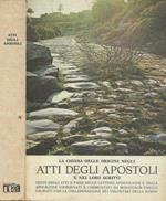 La chiesa delle origini negli Atti degli Apostoli e nei loro scritti
