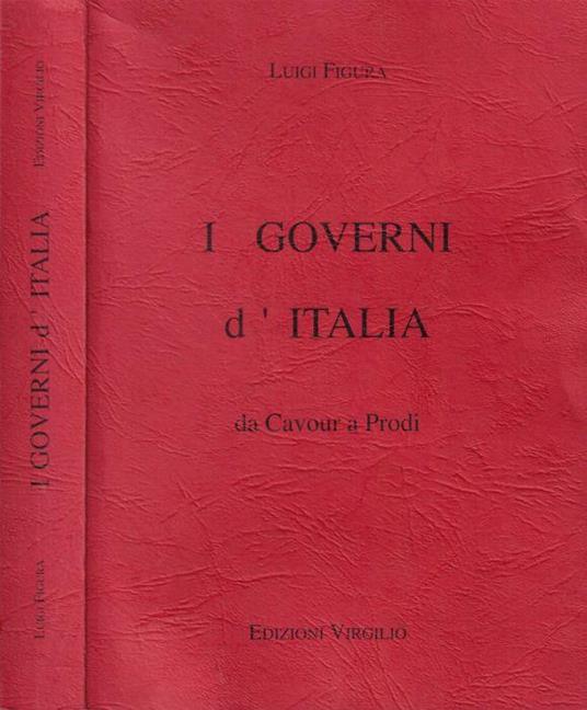 I governi d'Italia da Cavour a Prodi - copertina