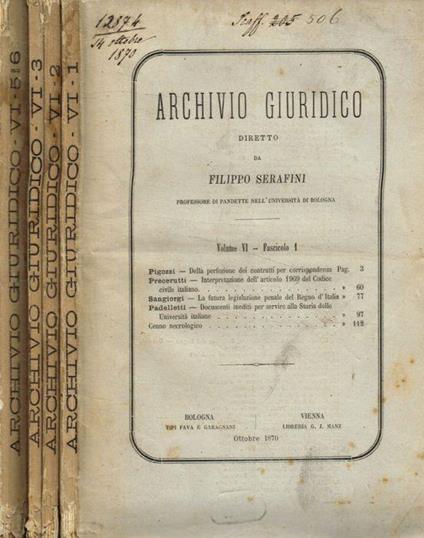 Archivio Giuridico. Volume VI, fasc.I, 2, 3, 5/6, anno 1870-71 - Filippo Serafini - copertina
