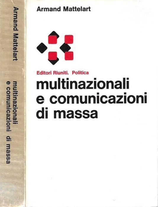Multinazionali e comunicazioni di massa - Armand Mattelart - copertina