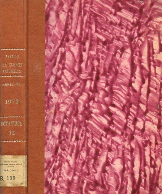 Annales des sciences naturelles douzieme serie. Botanique et biologie vegetale. 12°serie, tome 13, anno 1972 - Roger Heim - copertina
