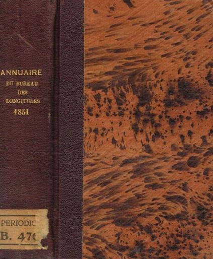 Annuaire pour l'an 1851 publié par le bureau des longitudes - copertina