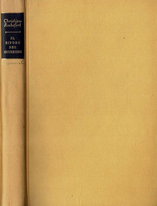 Il riposo del guerriero - Christiane Rochefort - copertina