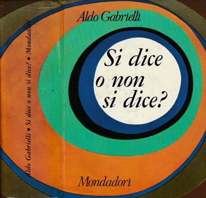 Si dice o non si dice? - Aldo Gabrielli - copertina