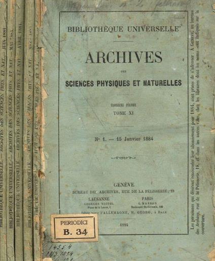 Bibliotheque Universelle. Archives des sciences physique et naturelles. Troisieme periode, tome 11, fasc.1, 3, 4, 5, 6, 1884 - copertina