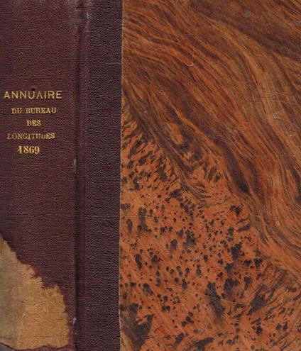 Annuaire pour l'an 1869 publié par le bureau des longitudes - copertina