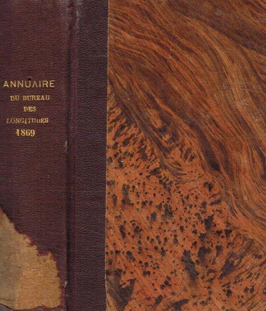 Annuaire pour l'an 1869 publié par le bureau des longitudes - copertina