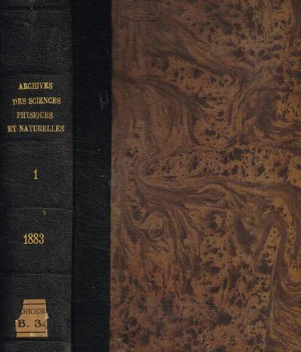 Bibliotheque Universelle. Archives des sciences physiques et naturelles. Tome IX, troisieme periode, gennaio/giugno 1883 - copertina