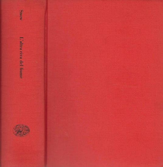 L’altra riva del fiume - Edgar Snow - copertina
