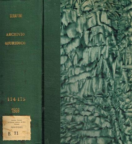 Archivio giuridico Filippo Serafini. Vol.CLXXIV, CLXXV. Gennaio-aprile, luglio-ottobre 1968 - Arturo Carlo Jemolo - copertina