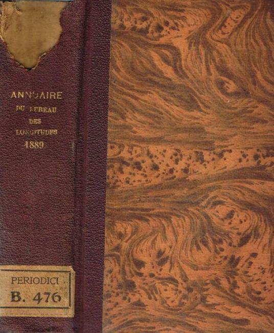 Annuaire pour l'an 1889 publié par le bureau des longitudes - copertina