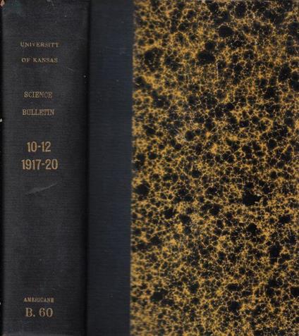 Bulletin of the University of Kansas Science Bulletin Vol. X-XII 1917-1920 - copertina