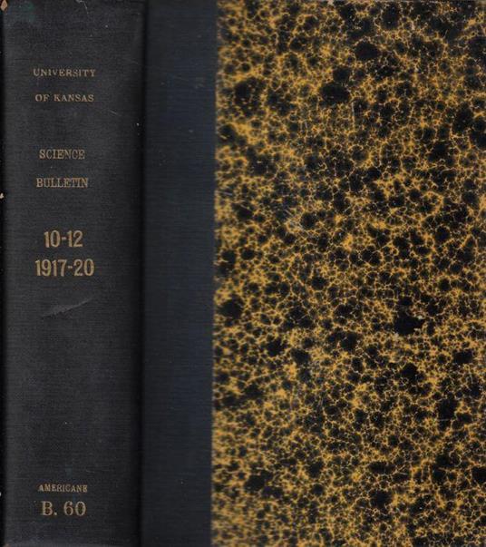 Bulletin of the University of Kansas Science Bulletin Vol. X-XII 1917-1920 - copertina