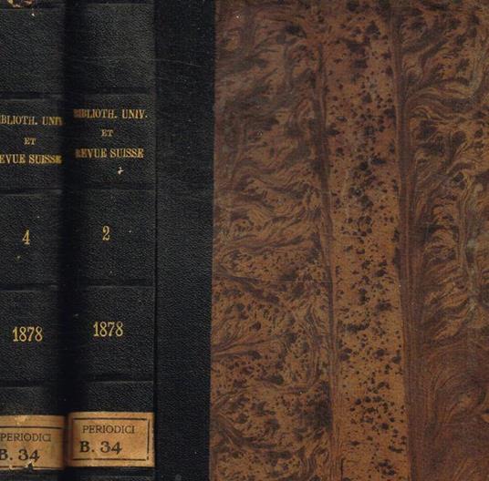 Bibliotheque Universelle et Revue Suisse. Tome LXII, LXIV, nouvelle periode, 1878 - copertina