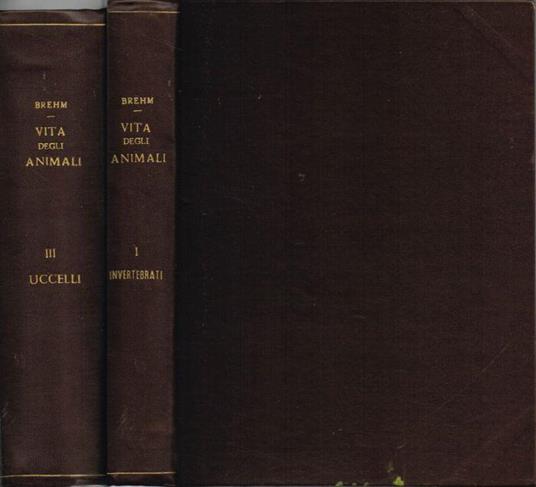 La vita degli animali - Alfred E. Brehm - copertina