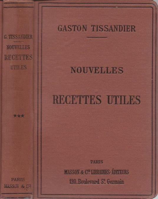 Nouvelles recettes utiles et appareils pratiques - Gaston Tissandier - copertina