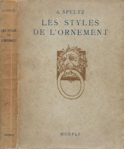 Les styles de l'ornement - Alexandre Speltz - copertina