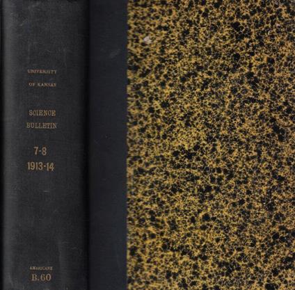 Bulletin of the University of Kansas Science Bulletin Vol. VII-VIII 1913-1914 - copertina