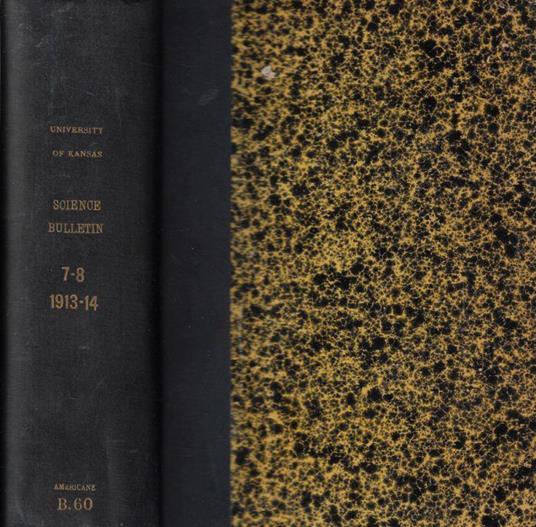 Bulletin of the University of Kansas Science Bulletin Vol. VII-VIII 1913-1914 - copertina