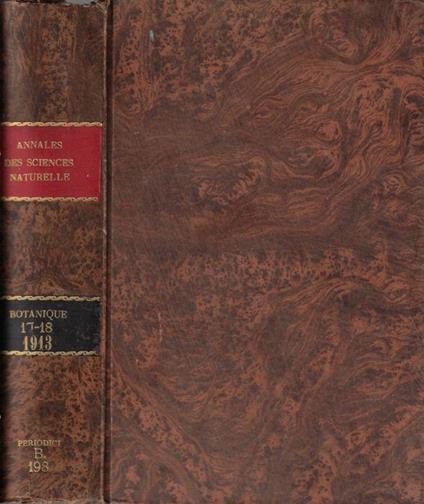 Annales des sciences naturelles botanique neuvième série tome XVII-XVIII 1913 - copertina