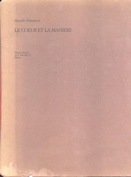 Le coeur et la maniere - Marcello Pietrantoni - copertina
