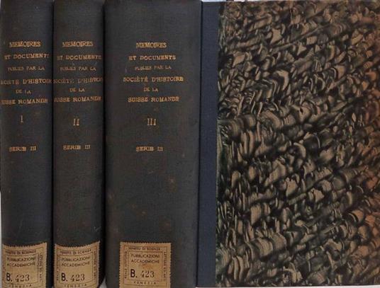 Memoires et Documents publies par la societe d' histoire de la Suisse romande - copertina