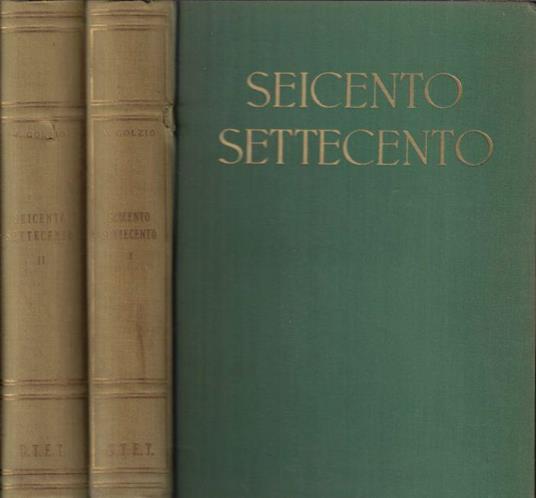 Il seicento e il settecento - Vincenzo Golzio - copertina