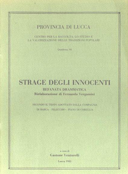 Strage degli innocenti. Befanata drammatica - Gastone Venturelli - copertina