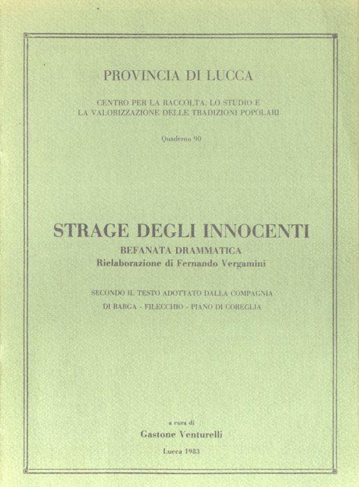 Strage degli innocenti. Befanata drammatica - Gastone Venturelli - copertina