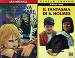 Il fantasma di S.Holmes + La collina delle tenebre - narrativa ragazzi