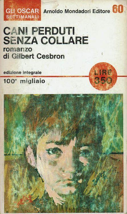 Cani perduti senza collarre - Gilbert Cesbron - copertina