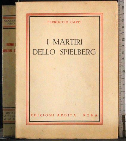 I martiri dello Spielberg - Ferruccio Cappi - copertina