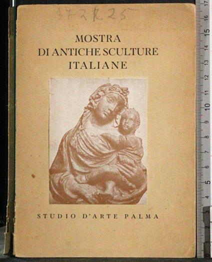 Mostra di antiche sculture Italiane - copertina