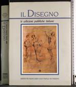 Il disegno. Le collezioni pubbliche italiane pt 2