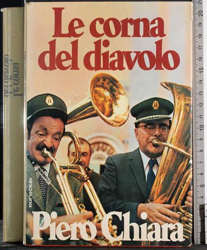 Le corna del diavolo - Piero Chiara - copertina
