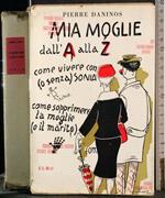Mia moglie dalla A alla Z
