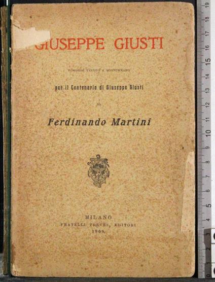 Giuseppe Giusti Discorso tenuto a Monsummano per Centenario - Martini - copertina