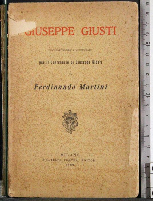 Giuseppe Giusti Discorso tenuto a Monsummano per Centenario - Martini - copertina