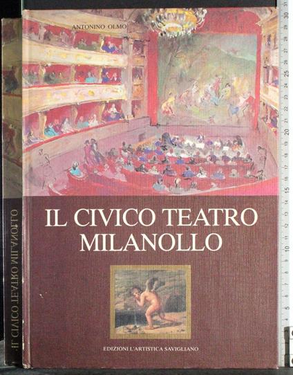 Il civico teatro Milanollo - Antonino Olmo - copertina